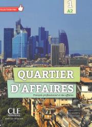 Quartier d'affaires 1 Podręcznik poziom A2 + DVD. Autor: Rosillo M.P., Maccotta P., Demaret M.. Dadada.pl Okładka książki Quartier d'affaires 1 Podręcznik poziom A2 + DVD