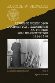 Represje wobec osób duchownych i zakonnych.... Autor: Marecki Józef. Dadada.pl Okładka książki Represje wobec osób duchownych i zakonnych...