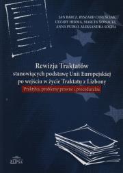 Opakowanie Rewizja Traktatów stanowiących podstawę Unii Europejskiej po wejściu w życie Traktatu z Lizbony