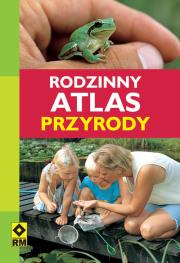 Rodzinny atlas przyrody RM. Autor: Bellmann Heiko. Dadada.pl Okładka książki Rodzinny atlas przyrody RM
