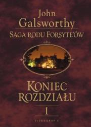 Saga rodu Forsyte'ów Koniec rozdziału t.1. Autor: Galsworthy John. Dadada.pl Okładka książki Saga rodu Forsyte'ów Koniec rozdziału t.1