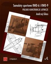 Samoloty sportowe RWD-6 i RWD-9. Autor: Andrzej Glass. Dadada.pl Okładka książki Samoloty sportowe RWD-6 i RWD-9