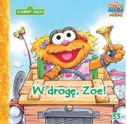 Sezamkowy Zakątek W drogę Zoe. Wydawca: Media Service Zawada. Dadada.pl Opakowanie Sezamkowy Zakątek W drogę Zoe