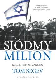 Siódmy milion. Autor: Segev Tom. Dadada.pl Okładka książki Siódmy milion