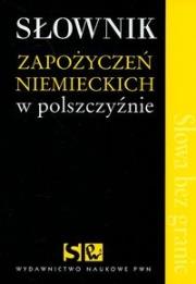 Okładka książki Słownik zapożyczeń niemieckich w polszczyźnie (promocja !!)