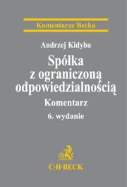 Spółka z ograniczoną odpowiedzialnością Komentarz. Autor: Kidyba Andrzej. Dadada.pl Okładka książki Spółka z ograniczoną odpowiedzialnością Komentarz