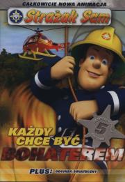 Okładka książki Strażak Sam Każdy chce być bohaterem