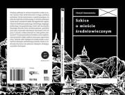 Szkice o mieście średniowiecznym. Autor: Samsonowicz Henryk. Dadada.pl Okładka książki Szkice o mieście średniowiecznym