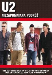 Okładka książki U2 - Niezapomniana podróż