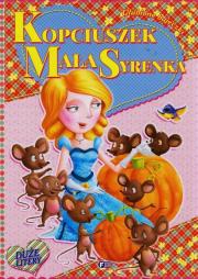 Okładka książki Ulubione bajeczki. Kopciuszek, Mała syrenka