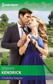 Urodziny księcia. Autor: Kendrick Sharon. Dadada.pl Okładka książki Urodziny księcia