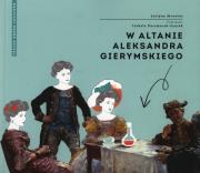 W altanie Aleksandra Gierymskiego. Autor: Mrowiec Justyna. Dadada.pl Okładka książki W altanie Aleksandra Gierymskiego