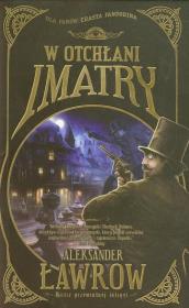 W otchłani Imatry t.1. Autor: Ławrow Aleksander. Dadada.pl Okładka książki W otchłani Imatry t.1