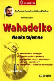Okładka książki Wahadełko - nauka tajemna