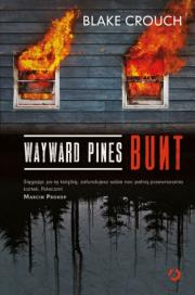 Okładka książki Wayward Pines. Bunt