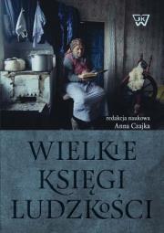 Wielkie księgi ludzkości. Wydawca: Wydawnictwo Uniwersytetu Kardynała Stefana Wyszyńskiego. Dadada.pl Opakowanie Wielkie księgi ludzkości