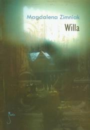 Willa. Autor: Zimniak-Przybylska Magdalena. Dadada.pl Okładka książki Willa