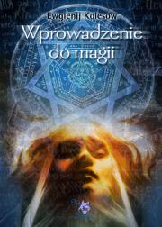Okładka książki Wprowadzenie do magii