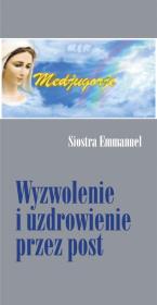 Okładka książki Wyzwolenie i uzdrowienie przez post