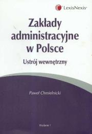 Okładka książki Zakłady administracyjne w Polsce ustrój wewnętrzny