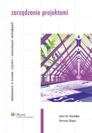 Zarządzanie projektami. Autor: Nicholas John M., Steyn Herman. Dadada.pl Okładka książki Zarządzanie projektami