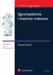 Zgromadzenia i imprezy masowe. Autor: Suski Paweł. Dadada.pl Okładka książki Zgromadzenia i imprezy masowe