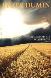 Okładka książki Zmieniamy się w aniołów