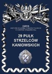 29 Pułk Strzelców Kaniowskich. Autor: Dymek Przemysław. Dadada.pl Okładka książki 29 Pułk Strzelców Kaniowskich