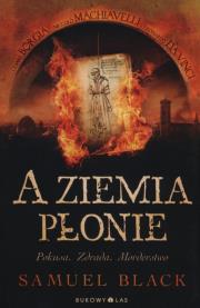 Okładka książki A ziemia płonie