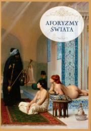Aforyzmy świata. Autor: Illg Jacek. Dadada.pl Okładka książki Aforyzmy świata