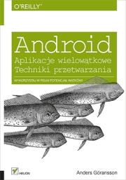 Okładka książki Android. Aplikacje wielowątkowe. Techniki ...
