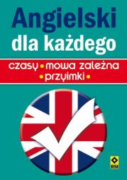 Angielski dla każdego. Czasy - mowa zależna .... Autor: Singleton Ken. Dadada.pl Okładka książki Angielski dla każdego. Czasy - mowa zależna ...