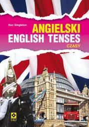 Angielski. English Tenses. Czasy RM. Autor: Singleton Ken. Dadada.pl Okładka książki Angielski. English Tenses. Czasy RM