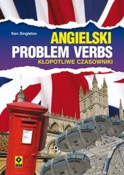 Angielski Problem verbs Kłopotliwe czasowniki. Autor: Singleton Ken. Dadada.pl Okładka książki Angielski Problem verbs Kłopotliwe czasowniki