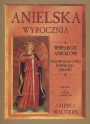 Anielska wyrocznia. Wsparcie Aniołów (+36 kart). Autor: Ambika Wauters. Dadada.pl Okładka książki Anielska wyrocznia. Wsparcie Aniołów (+36 kart)