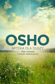 Apteka dla duszy. Autor: Osho. Dadada.pl Okładka książki Apteka dla duszy