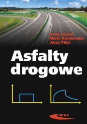 Asfalty drogowe. Autor: Gaweł Irena, Kalabińska Maria, Piłat Jerzy. Dadada.pl Okładka książki Asfalty drogowe