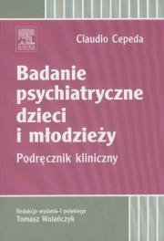 Okładka książki Badanie psychiatryczne dzieci i młodzieży