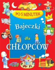 Bajeczki dla chłopców. Autor: Kotkowski Ignacy. Dadada.pl Okładka książki Bajeczki dla chłopców