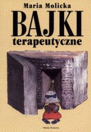 Okładka książki Bajki terapeutyczne część 1