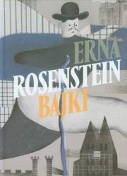 Bajki. Autor: Rosenstein Erna. Dadada.pl Okładka książki Bajki