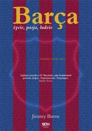 Okładka książki Barca. Życie, pasja, ludzie