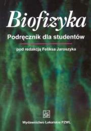 Okładka książki Biofizyka Podręcznik dla studentów