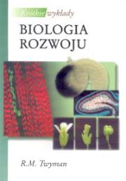Biologia rozwoju. Autor: Twyman R.M.. Dadada.pl Okładka książki Biologia rozwoju