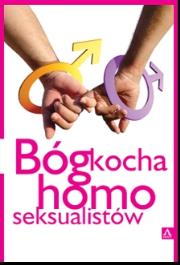 Bóg kocha homoseksualistów. Autor: praca zbiorowa. Dadada.pl Okładka książki Bóg kocha homoseksualistów
