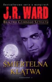 Bractwo Czarnego Sztyletu T.05 - Śmiertelna.... Autor: Ward J.R.. Dadada.pl Okładka książki Bractwo Czarnego Sztyletu T.05 - Śmiertelna...