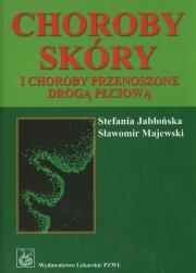 Choroby skóry i choroby przenoszone drogą płciową. Autor: Jabłońska Stefania, Majewski Sławomir. Dadada.pl Okładka książki Choroby skóry i choroby przenoszone drogą płciową