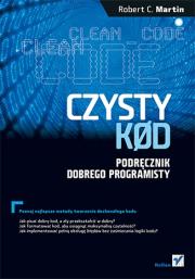Czysty kod. Podręcznik dobrego programisty. Autor: Martin Robert C.. Dadada.pl Okładka książki Czysty kod. Podręcznik dobrego programisty