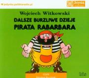 Dalsze burzliwe dzieje pirata Rabarbara - Audiobook. Autor: Witkowski Wojciech. Dadada.pl Okładka książki Dalsze burzliwe dzieje pirata Rabarbara - Audiobook