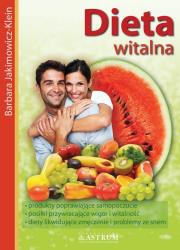 Dieta witalna. Wyd. III. Autor: Barbara Jakimowicz-Klein. Dadada.pl Okładka książki Dieta witalna. Wyd. III